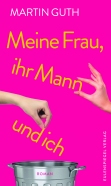 EULE_Guth_MeineFrauihrMannundich_Cover